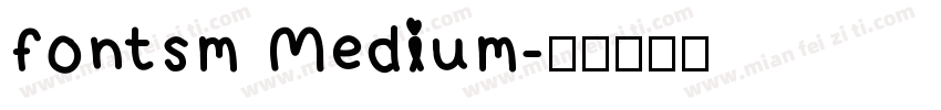 fontsm Medium字体转换